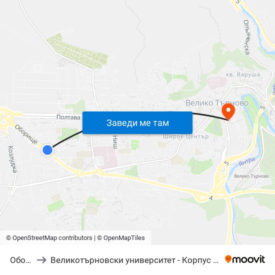 Оборище / Oborishte to Великотърновски университет - Корпус 5 (University of Veliko Tarnovo map