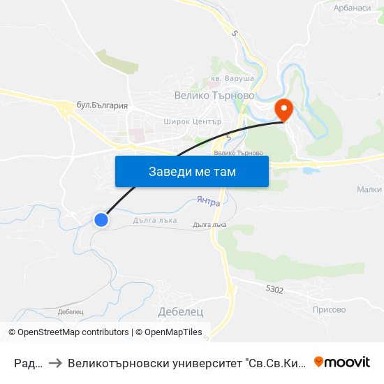 Радиозавод / Radio Plant to Великотърновски университет "Св.Св.Кирил и Методий" (University of Veliko Tarnovo Sv.sv.Kiril i Met map