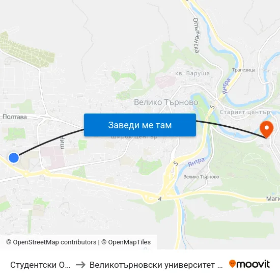 Студентски Общежития / Student Dormitories to Великотърновски университет "Св.Св.Кирил и Методий" (University of Veliko Tarnovo Sv.sv.Kiril i Met map