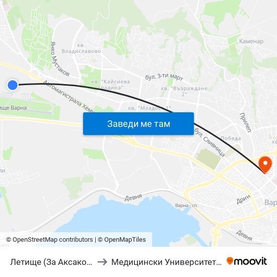 Летище  (За Аксаково) / Airport (For Aksakovo) to Медицински Университет - Факултет По Дентална Медицина map