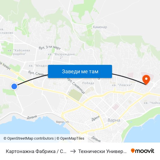 Картонажна Фабрика / Cardboard Factory to Технически Университет – Варна map