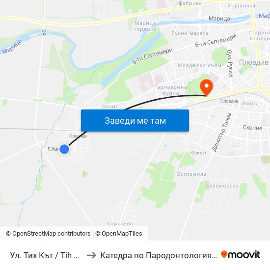 Ул. Тих Кът / Tih Kat St. (485) to Катедра по Пародонтология @ФДМ Пловдив map