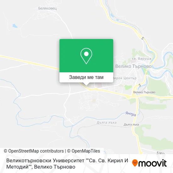 Великотърновски Университет ""Св. Св. Кирил И Методий"" карта