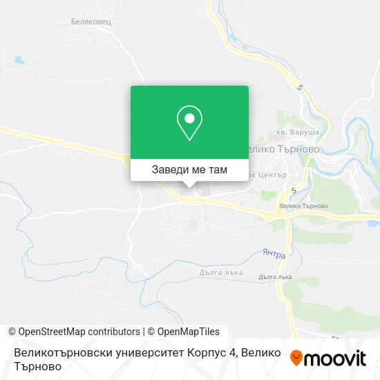 Великотърновски университет Корпус 4 карта