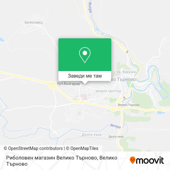 Риболовен магазин Велико Търново карта