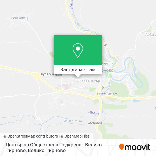Център за Обществена Подкрепа - Велико Търново карта