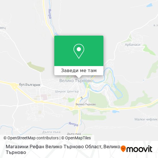 Магазини Рефан Велико Търново Област карта