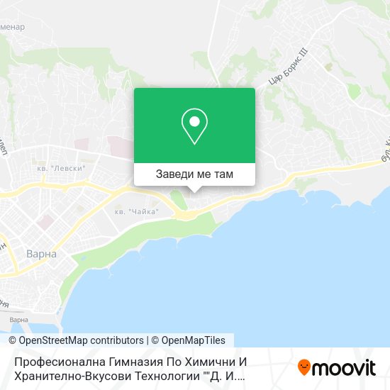 Професионална Гимназия По Химични И Хранително-Вкусови Технологии ""Д. И. Менделеев"" карта