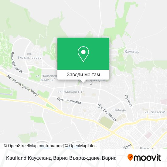 Kaufland Кауфланд Варна-Възраждане карта