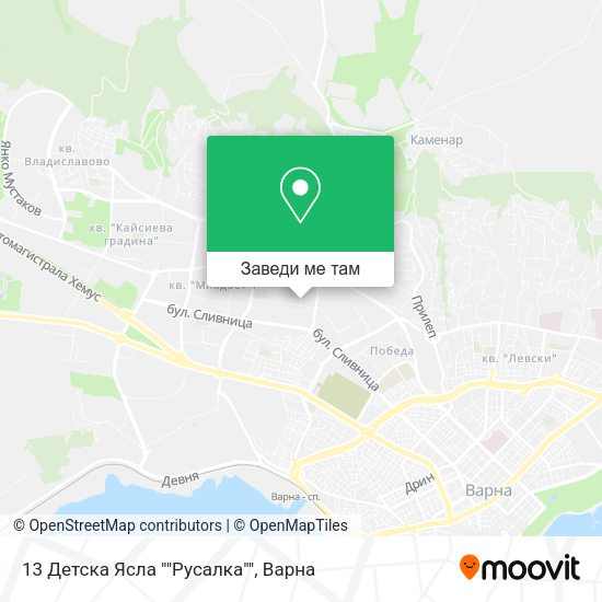 Как да стигна до 13 Детска Ясла ""Русалка"" в Varna с автобус или ...