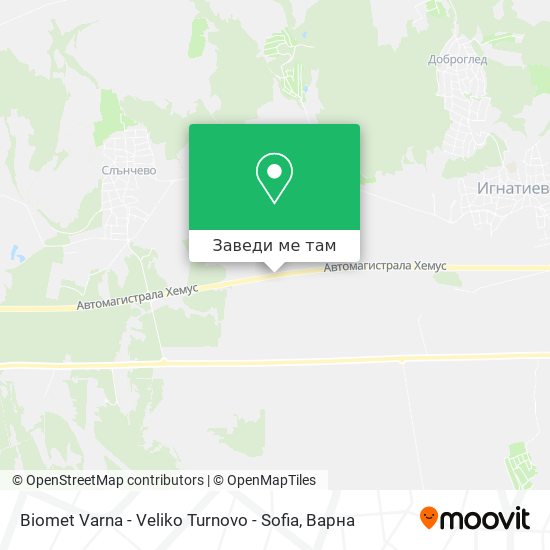 Biomet Varna - Veliko Turnovo - Sofia карта