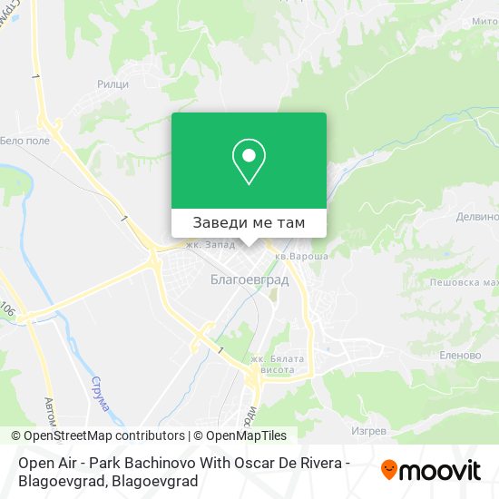 Open Air - Park Bachinovo With Oscar De Rivera - Blagoevgrad карта