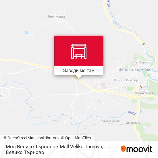 Мол Велико Търново / Mall Veliko Tarnovo карта