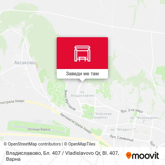 Владиславово, Бл. 407 / Vladislavovo Qr, Bl. 407 карта