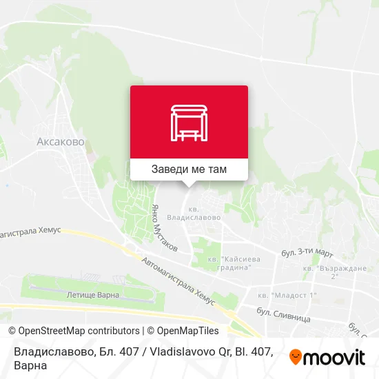 Владиславово, Бл. 407 / Vladislavovo Qr, Bl. 407 карта