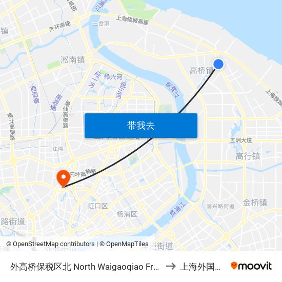 外高桥保税区北 North Waigaoqiao Free Trade Zone to 上海外国语大学 map