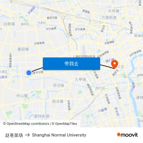 赵巷菜场 to Shanghai Normal University map