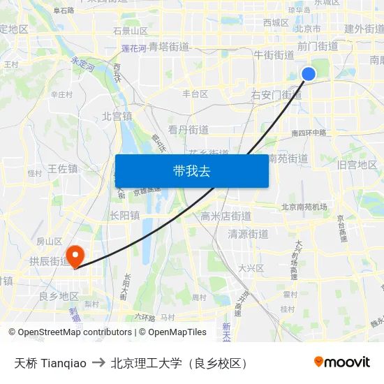 天桥 Tianqiao to 北京理工大学（良乡校区） map