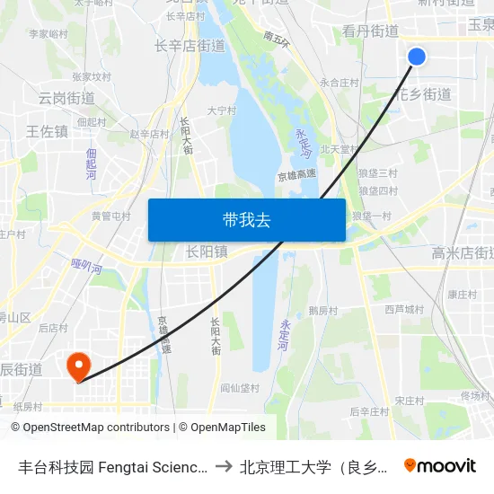 丰台科技园 Fengtai Science Park to 北京理工大学（良乡校区） map