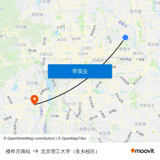 楼梓庄南站 to 北京理工大学（良乡校区） map