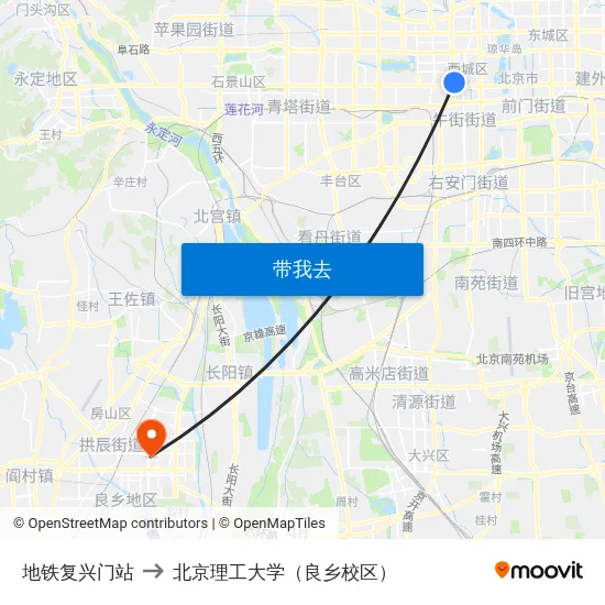 地铁复兴门站 to 北京理工大学（良乡校区） map