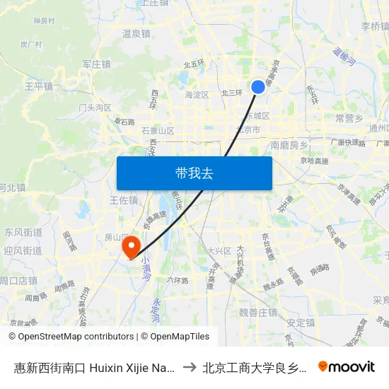 惠新西街南口 Huixin Xijie Nankou to 北京工商大学良乡校区 map