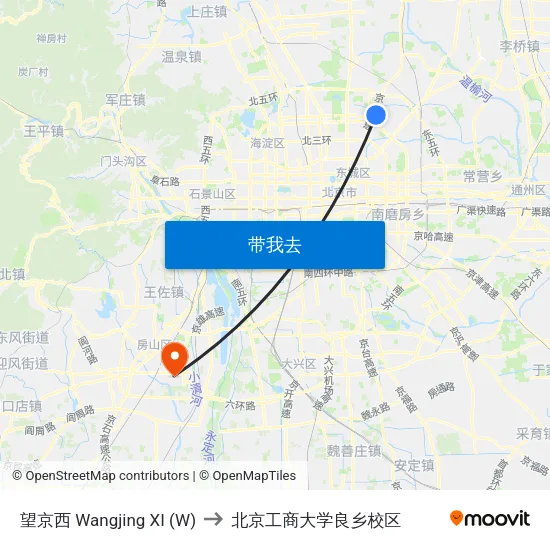 望京西 Wangjing XI (W) to 北京工商大学良乡校区 map