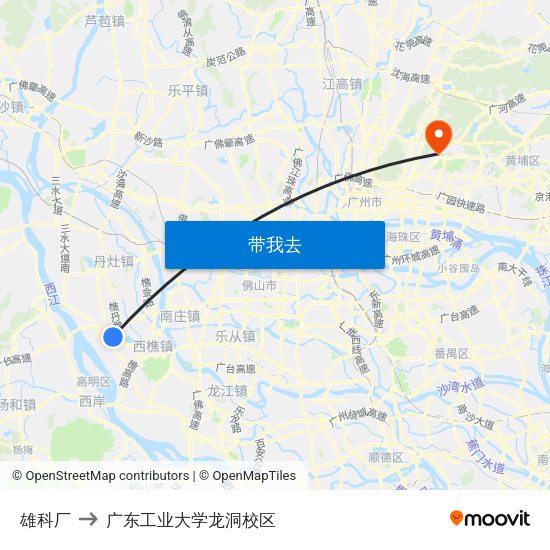 雄科厂 to 广东工业大学龙洞校区 map