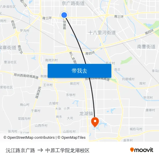 沅江路京广路 to 中原工学院龙湖校区 map