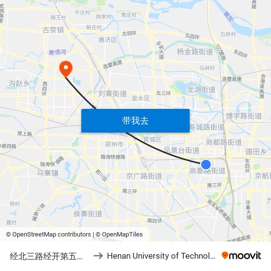 经北三路经开第五大街 to Henan University of Technology map