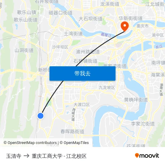玉清寺 to 重庆工商大学 - 江北校区 map
