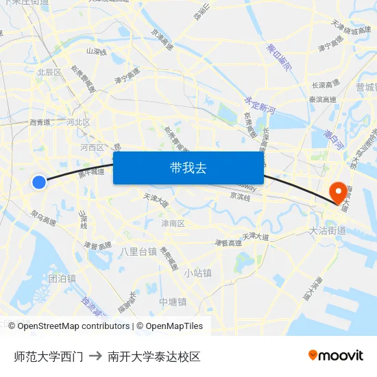 师范大学西门 to 南开大学泰达校区 map