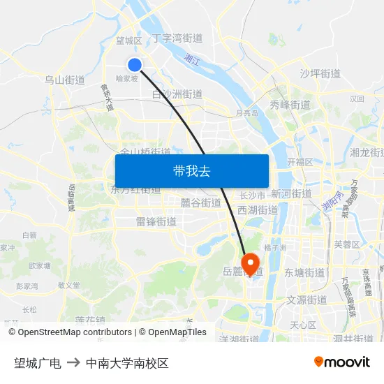 望城广电 to 中南大学南校区 map