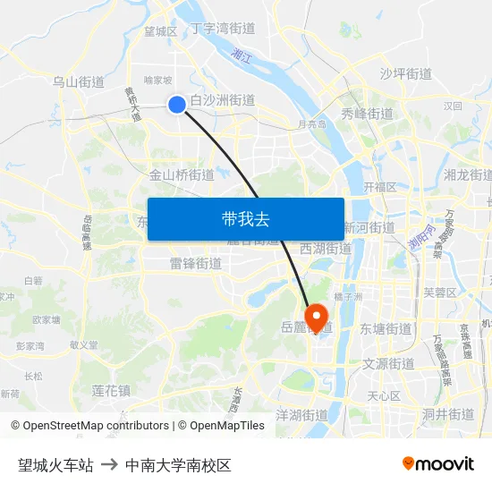 望城火车站 to 中南大学南校区 map