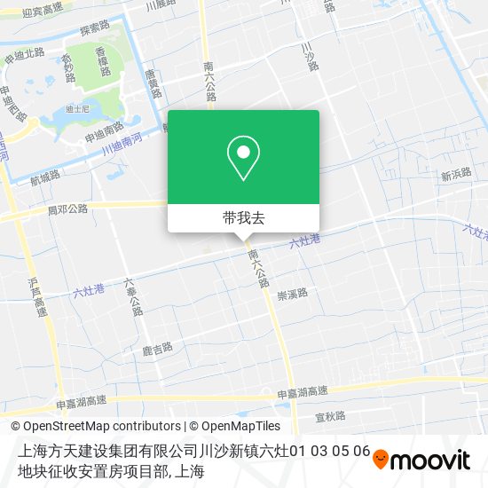 上海方天建设集团有限公司川沙新镇六灶01 03 05 06地块征收安置房项目部地图
