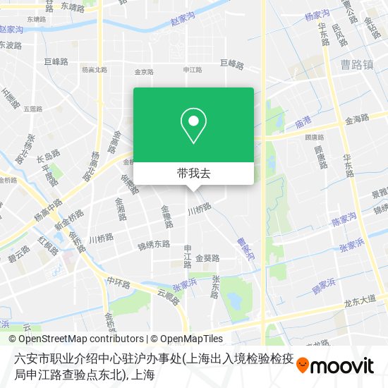 六安市职业介绍中心驻沪办事处(上海出入境检验检疫局申江路查验点东北)地图