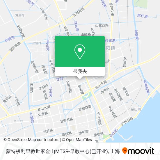 蒙特梭利早教世家金山MTSR-早教中心(已开业)地图