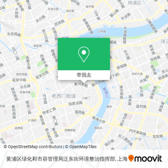 黄浦区绿化和市容管理局泛东街环境整治指挥部地图