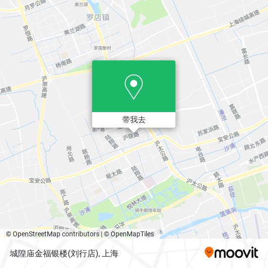 城隍庙金福银楼(刘行店)地图
