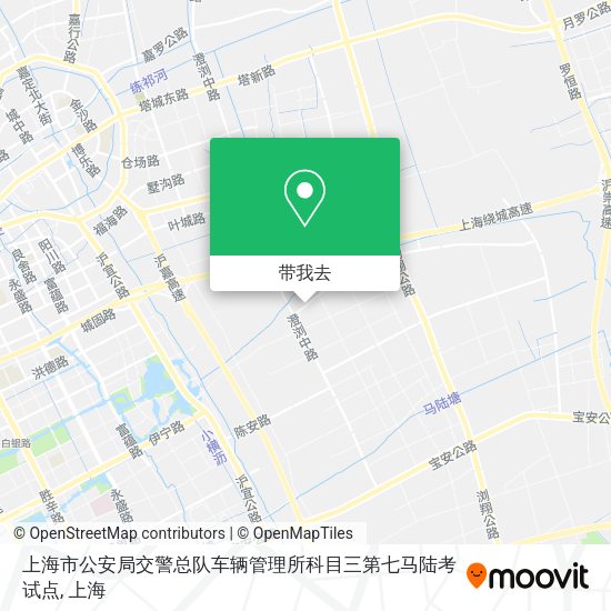 上海市公安局交警总队车辆管理所科目三第七马陆考试点地图