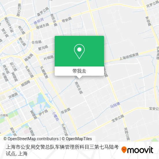 上海市公安局交警总队车辆管理所科目三第七马陆考试点地图