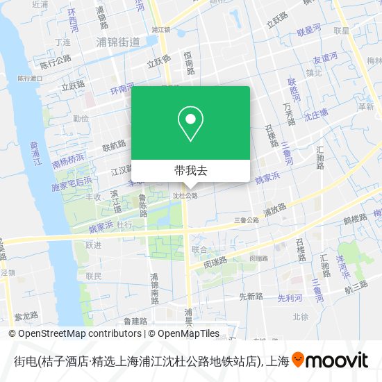 街电(桔子酒店·精选上海浦江沈杜公路地铁站店)地图