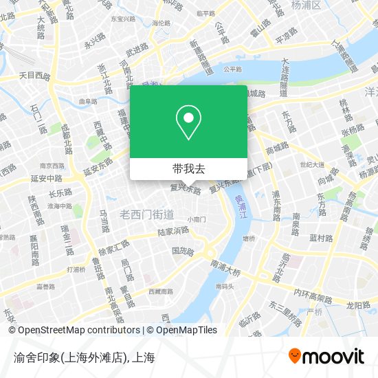 渝舍印象(上海外滩店)地图