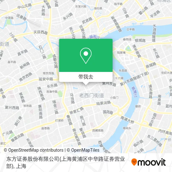 东方证券股份有限公司(上海黄浦区中华路证券营业部)地图