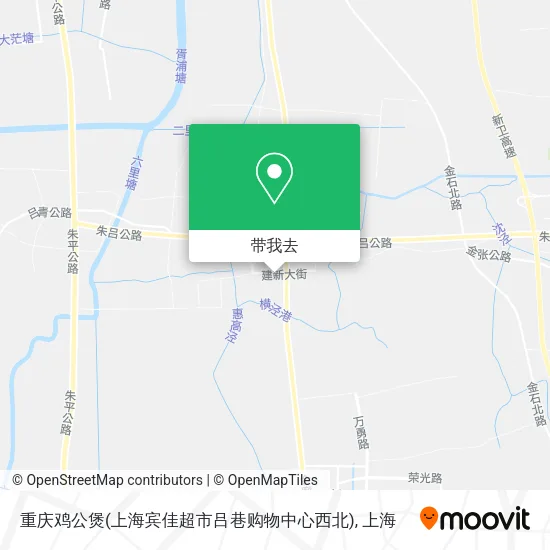 重庆鸡公煲(上海宾佳超市吕巷购物中心西北)地图