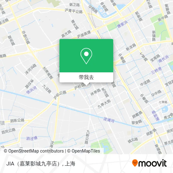 JIA（嘉莱影城九亭店）地图