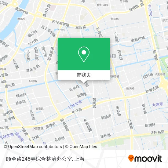 顾全路245弄综合整治办公室地图