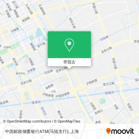 中国邮政储蓄银行ATM(马陆支行)地图