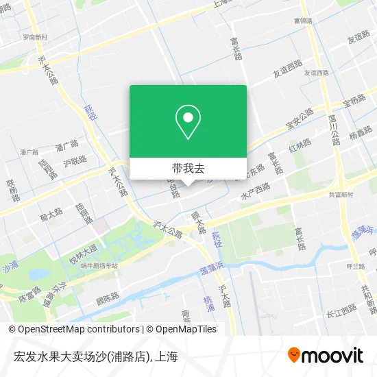 宏发水果大卖场沙(浦路店)地图