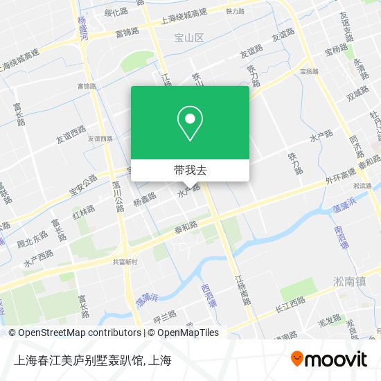 上海春江美庐别墅轰趴馆地图
